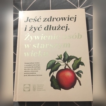 Książka lidl jeść zdrowiej i żyć dłużej - NOWA!