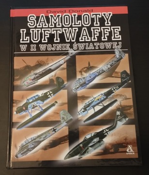 David Donald Samoloty Luftwaffe w II Wojnie świato