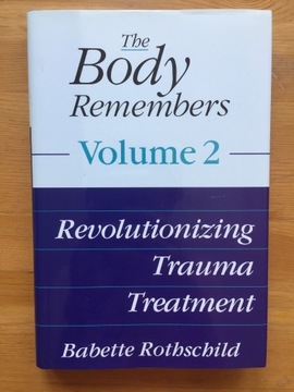 The Body Rememers. Volume 2