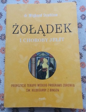 Żołądek i choroby jelit - dr Wighard Strehlow