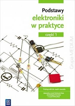 Podstawy elektroniki w praktyce 1