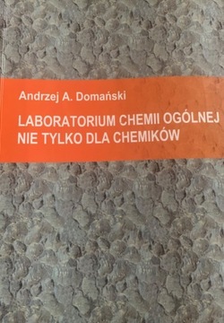 Laboratorium chemii ogólnej. Nie tylko dla chemikó