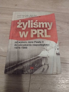 Żyliśmy PRL. 1978- 1989