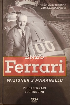 Enzo Ferrari Wizjoner z Maranello - Pierro Ferrari