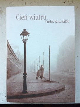 Cień wiatru - Carlos Ruiz Zafón