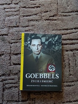 Goebbels Życie i śmierć Heinrich Fraenkel, Manvell