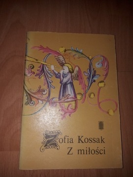Zofia Kossak Z Miłości 1984 wyd II