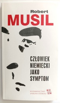 R. Musil, Człowiek niemiecki jako symptom