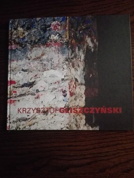 Krzysztof Gliszczyński  Katalog wystawy PGS 2002