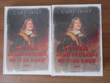 Curt Jany - Historia armii pruskiej do 1740 t. 1-2