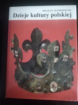 Dzieje kultury polskiej- Bogdan Suchodolski 