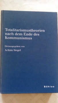 Totalitarismustheorien nach dem Ende des Kommunism