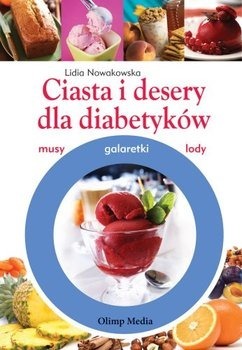 Ciasta i desery dla diabetyków Nowa