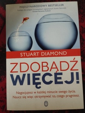 Zdobądź więcej!-Stuart Diamond