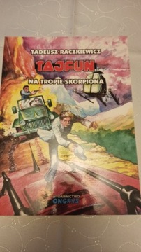 TAJFUN: NA TROPIE SKORPIONA -TADEUSZ RACZKIEWICZ!