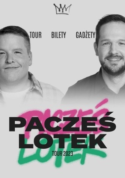 Pacześ i Lotek Tour WROCŁAW  22.11.2023 19:00