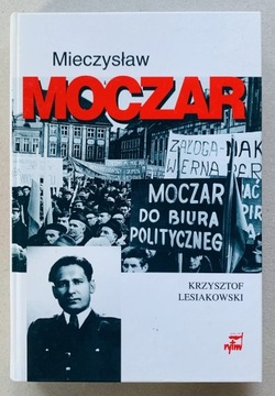 Mieczysław Moczarski Mietek Krzysztof Lesiakowski