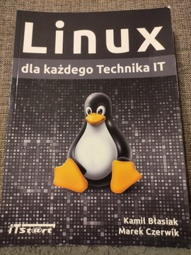 Linux dla każdego Technika IT.