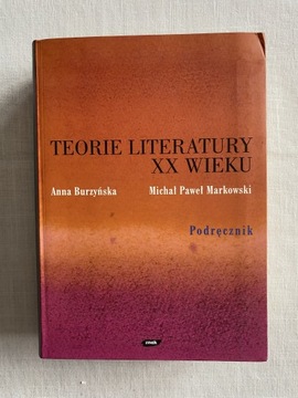 Teorie Literatury XX wieku Podręcznik A. Burzyńska