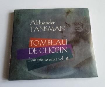Aleksander Tansman, Tombeau de Chopin, płyta CD