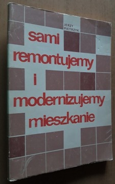 Sami remontujemy i modernizujemy mieszkanie