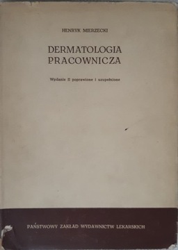 DERMATOLOGIA PRACOWNICZA H. MIERZECKI