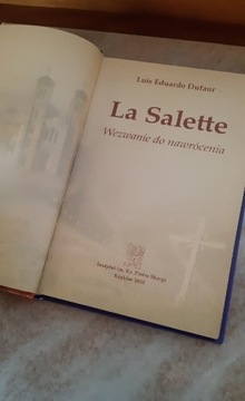 La Salette. Wezwanie do nawrócenia