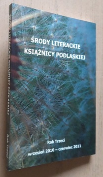 Środy literackie Książnicy Podlaskiej Rok Trzeci 