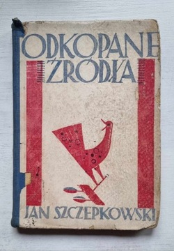 Odkopane źródła, Szczepkowski 1939