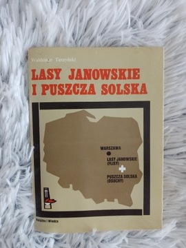 LASY JANOWSKIE I PUSZCZA SOLSKA 