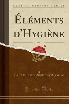 Éléments d'Hygiène by  Pierre Sébastien Barthélemy