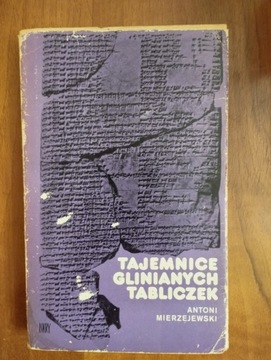 Tajemnice glinianych tabliczek A.Mierzejewski