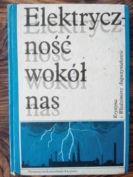 Książka Elektryczność wokół nas Augustyniakowie 