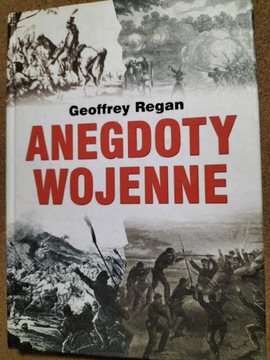 Anegdoty wojenne Geoffrey Regan