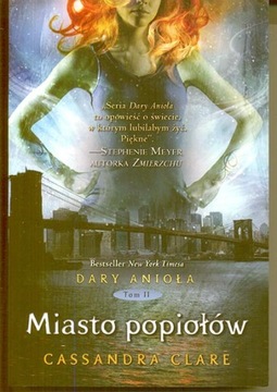 Clare - Miasto popiołów T.2 Dary Anioła