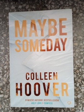 Maybe someday Colleen Hoover