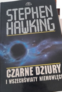 Hawking "Czarne dziury i wszechświaty niemowlęce" 