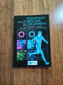 Podstawy biologii człowieka Mizgajska-Wiktor