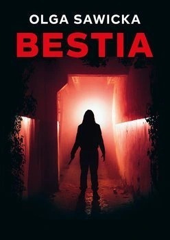 Bestia - Olga Sawicka