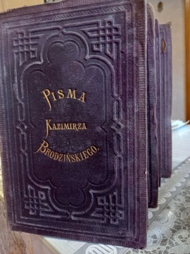 Pisma Kazimierza Brodzińskiego t 1,2-5,7 1872r