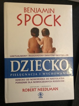 Benjamin Spock Dziecko Pielegnacja i Wychowanie 