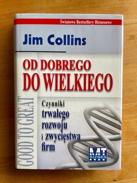 Od dobrego do wielkiego Jim Collins