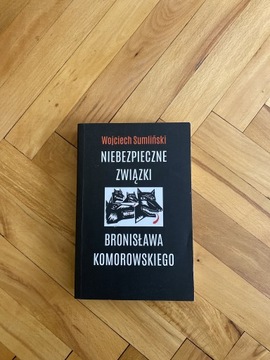 Niebezpieczne związki Bronisława Komorowskiego 