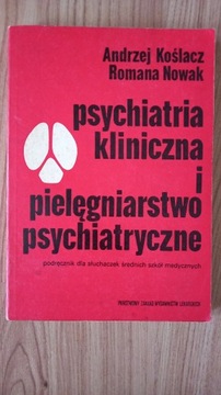 Psychiatria kliniczna i pielęgniarstwo psych.