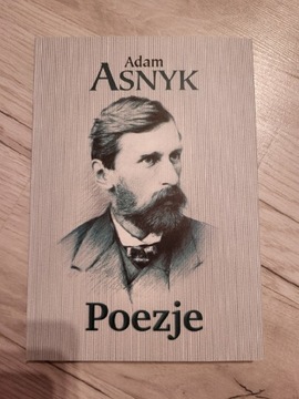 Adam ASNYK - POEZJE