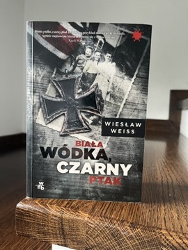 Biała wódka, czarny ptak - Wiesław Weiss