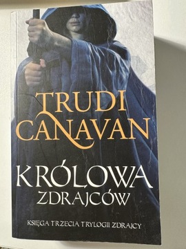 Trudi Canavan trylogia Zdrajcy - Królowa Zdrajców