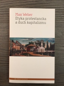 M.Weber Etyka protestancka a duch kapitalizmu