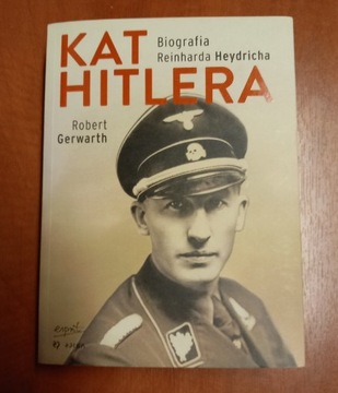 Kat Hitlera.Biografia Reinharda Heydricha-Gerwarth