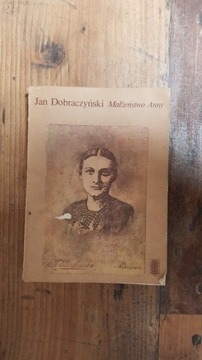 Książka "Małżeństwo Anny" Jan Dobraczyński.